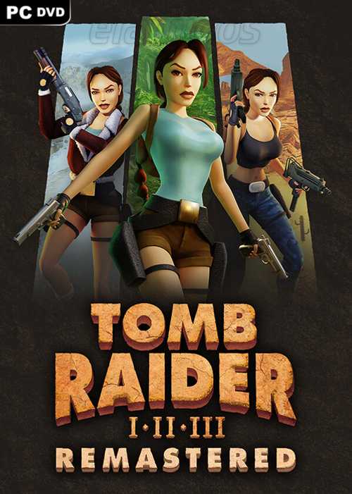 Tomb Raider I-III Remastered Starring Lara Croft (2024),  2.86GB Free Games Downlod 9scripts